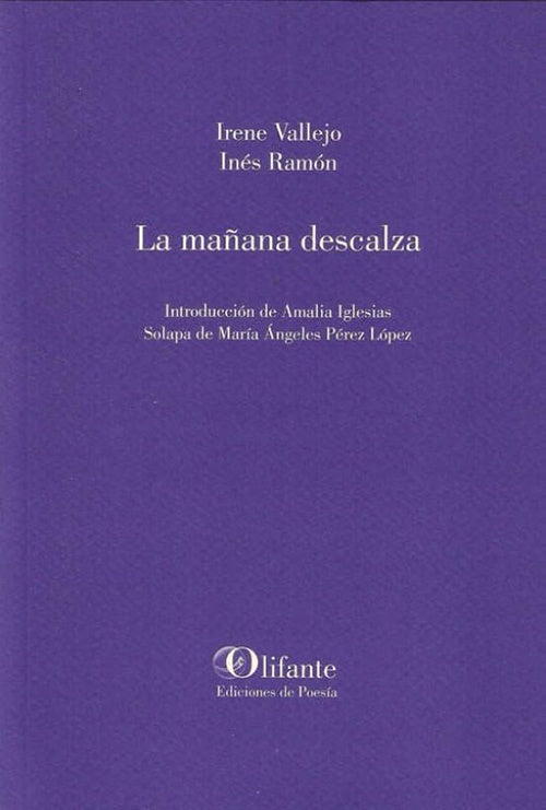 MAÑANA DESCALZA, LA | IRENE VALLEJO