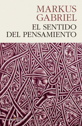EL SENTIDO DEL PENSAMIENTO | MARKUS GABRIEL