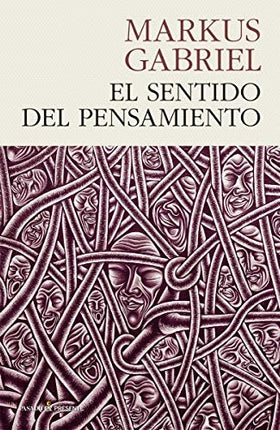 EL SENTIDO DEL PENSAMIENTO | MARKUS GABRIEL