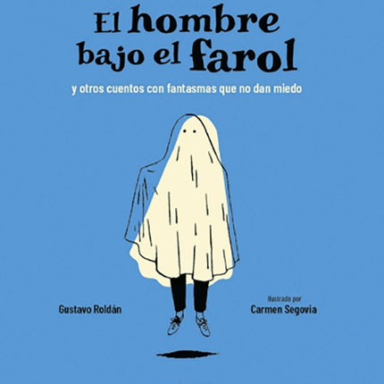 HOMBRE BAJO EL FAROL, EL | GUSTAVO ROLDAN