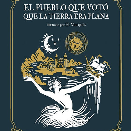 PUEBLO QUE VOTO QUE LA TIERRA ERA PLANA, EL | RUDYARD KIPLING