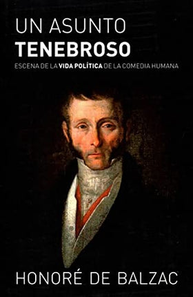UN ASUNTO TENEBROSO | HONORE DE BALZAC