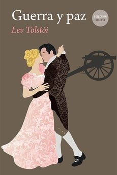 GUERRA Y PAZ | LEV TOLSTOI
