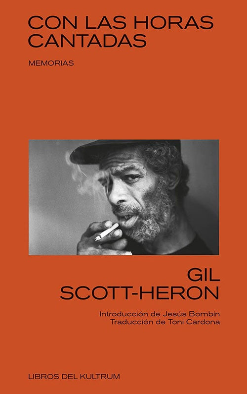 CON LAS HORAS CONTADAS | GIL SCOTT HERON