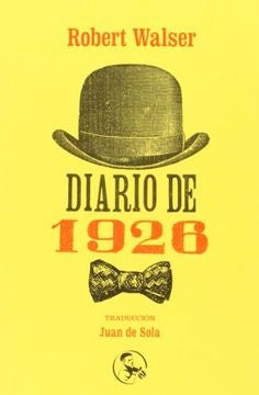DIARIO DE 1926 | ROBERT WALSER