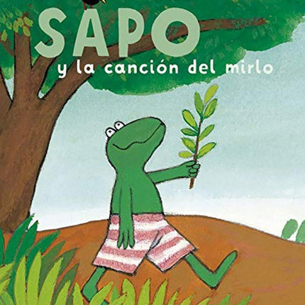 SAPO Y LA CANCION DEL MIRLO | MAX VELTHUIJS