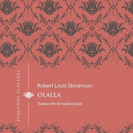 OLALLA | ROBERT LOUIS STEVENSON