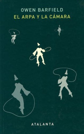 ARPA Y LA CAMARA, EL | OWEN BARFIELD