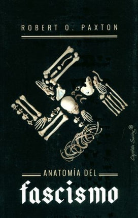 ANATOMIA DEL FASCISMO | ROBERT O. PAXTON
