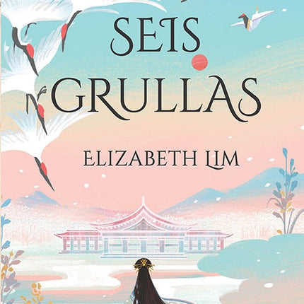 SEIS GRULLAS | ELIZABETH LIM
