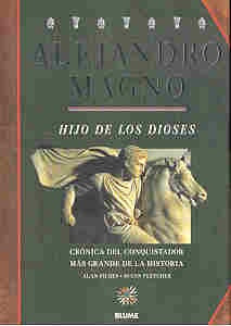 ALEJANDRO MAGNO: HIJO DELOS DIOSES | ALAN FILDES