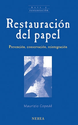 RESTAURACION DEL PAPEL | MAURIZIO COPEDE