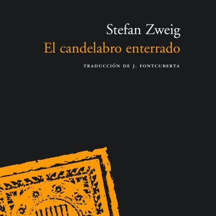 EL CANDELABRO ENTERRADO | STEFAN ZWEIG