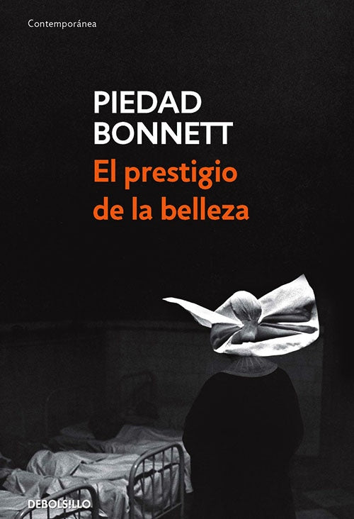 EL PRESTIGIO DE LA BELLEZA | PIEDAD BONNETT