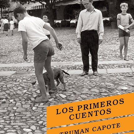 PRIMEROS CUENTOS, LOS | TRUMAN CAPOTE