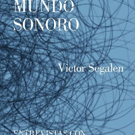 EN UN MUNDO SONORO | VICTOR SEGALEN