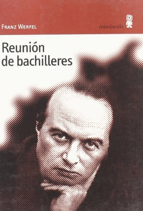 REUNION DE BACHILLERES | FRANZ WERFEL
