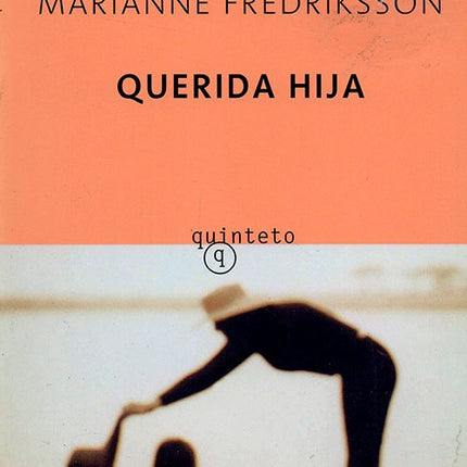 QUERIDA HIJA | MARIANNE FREDRIKSSON