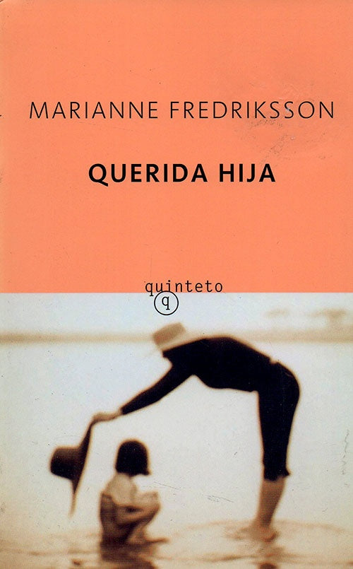 QUERIDA HIJA | MARIANNE FREDRIKSSON