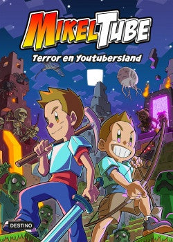 MIKELTUBE 5 TERROR EN YOUTUBERSLAND | MIKELTUBE