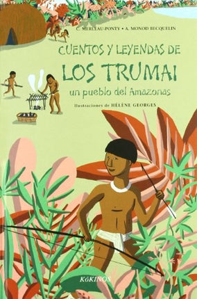 CUENTOS Y LEYENDAS DE LOS TRUMA | CLAIRE MERLEAU-PONTY