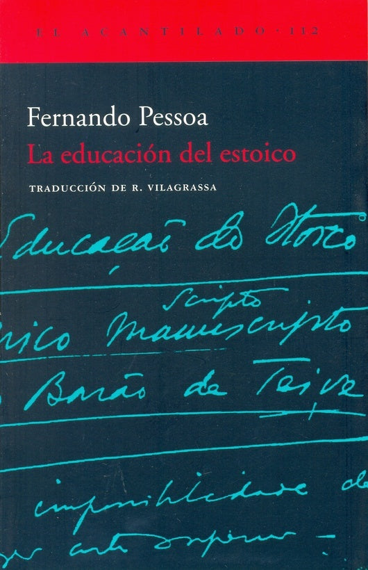 LA EDUCACION DEL ESTOICO | FERNANDO PESSOA