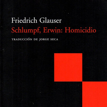 SCHLUMPF, ERWIN: HOMICIDIO | FRIEDRICH GLAUSER