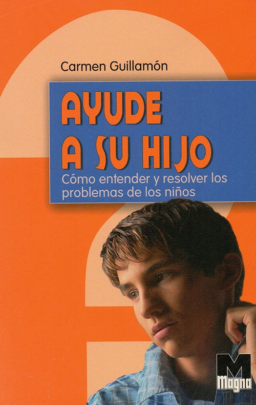 AYUDE A SU HIJO | CARMEN GUILLAMON