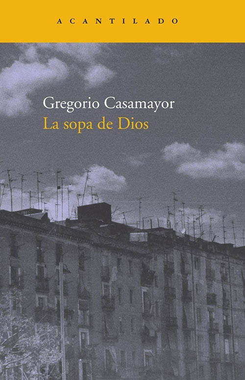 SOPA DE DIOS | GREGORIO CASAMAYOR