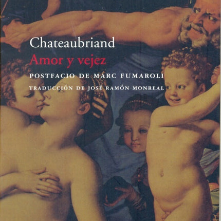 AMOR Y VEJEZ | FRANCOIS RENE DE CHATEAUBRIAND