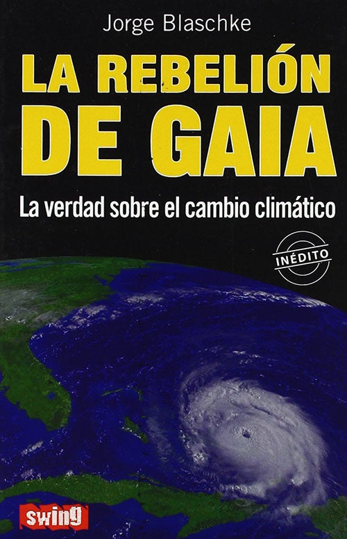REBELION DE GAIA, LA | JORGE BLASCHKE