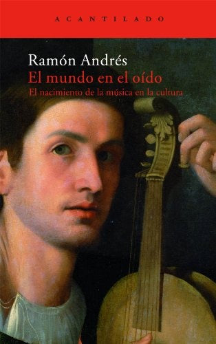 EL MUNDO EN EL OIDO | RAMON ANDRES