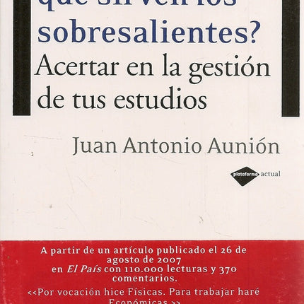 ¿PARA QUE SIRVEN LOS SOBRESALIENTES? | JUAN ANTONIO AUNION