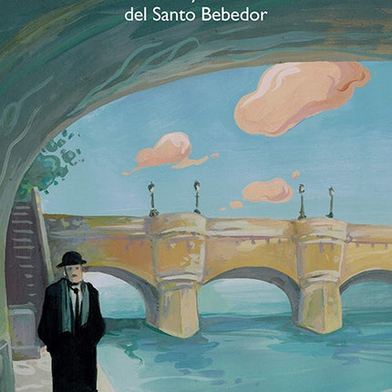 LEYENDA DEL SANTO BEBEDOR, LA | JOSEPH ROTH
