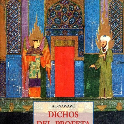 DICHOS DEL PROFETA:LOS CUARENTA HADICES | AL-NAWAWI