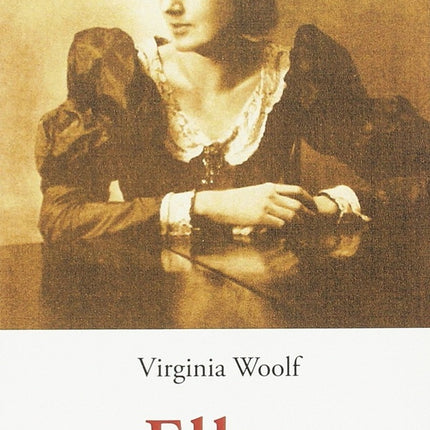ELLAS RETRATOS DE MUJERES | VIRGINIA WOOLF