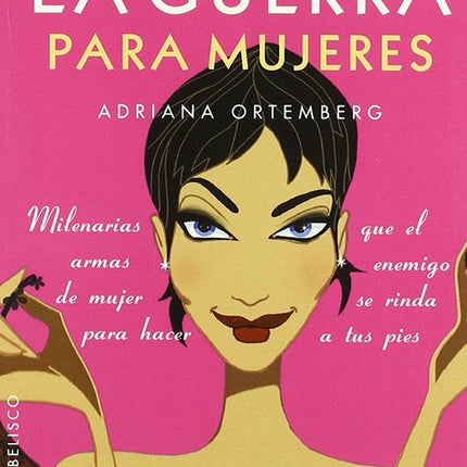 EL ARTE DE LA GUERRA PARA MUJERES | ADRIANA ORTEMBERG