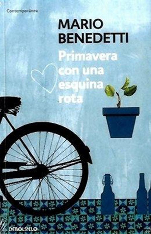PRIMAVERA CON UNA ESQUINA ROTA | MARIO BENEDETTI
