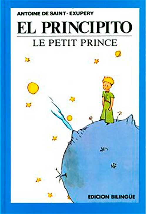 EL PRINCIPITO - LE PETIT PRINCE  | ANTOINE DE SAINT-EXUPERY