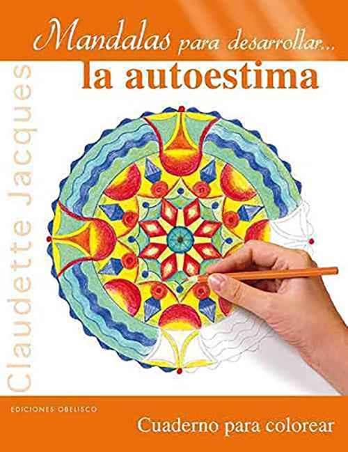 MANDALAS PARA DESARROLLAR LA AUTOESTIMA | CLAUDETTE JACQUES