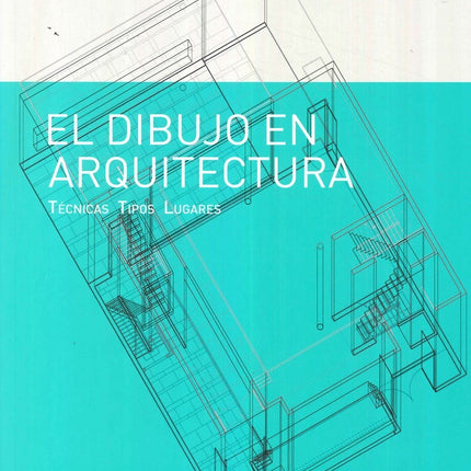 DIBUJO EN ARQUITECTURA, EL | DAVID DERNIE
