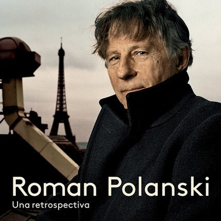 ROMAN POLANSKI UNA RETROSPECTIVA | FONDO CULTURAL IBEROAMERICANO