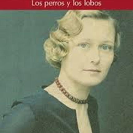 PERROS Y LOS LOBOS, LOS | IRENE NEMIROVSKY