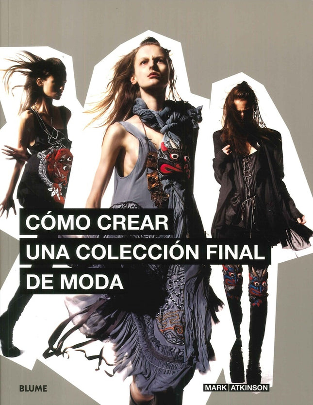 COMO CREAR UNA COLECCION FINAL DE MODA | FONDO CULTURAL IBEROAMERICANO