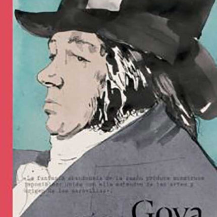 ASI ES... GOYA | WENDY BIRD
