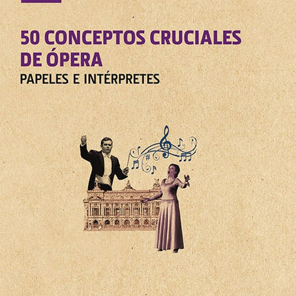 50 CONCEPTOS CRUCIALES DE OPERA | HUGO SHIRLEY