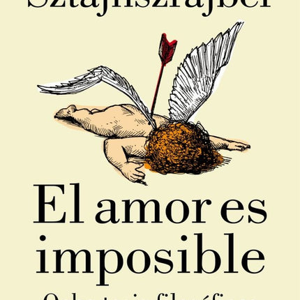 AMOR ES IMPOSIBLE, EL | DARIO SZTAJNSZRAJBER