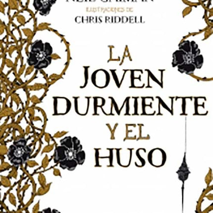 JOVEN DURMIENTE Y EL HUSO, LA | NEIL GAIMAN