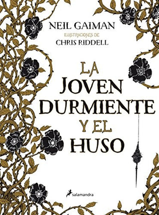 JOVEN DURMIENTE Y EL HUSO, LA | NEIL GAIMAN