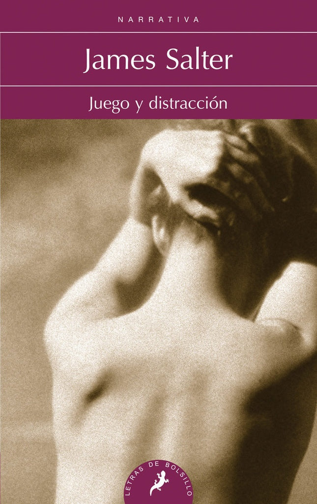 JUEGO Y DISTRACCCION | JAMES SALTER